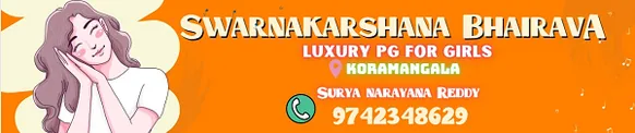 Prime PGs in Koramangala Bangalore, Ladies PG in Bangalore Kormangala